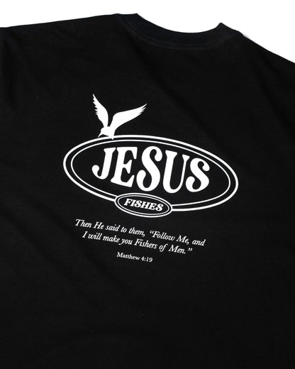 Jesus Fishes "Then he said to them, follow me and I will make you fishers of men." Matthew 4:19